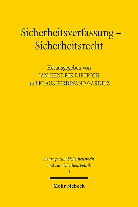 Sicherheitsverfassung - Sicherheitsrecht - 