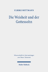 Die Weisheit und der Gottessohn - Ulrike Mittmann