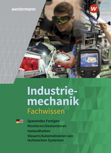 Industriemechanik Fachwissen - Kaese, Jürgen; Reitberger, Robert; Jagla, Dieter; Sokele, Guenter; Kirschberg, Uwe; Seefelder, Walter; Langanke, Lutz; Schmid, Karl-Georg; Tiedt, Günther; Dzieia, Michael