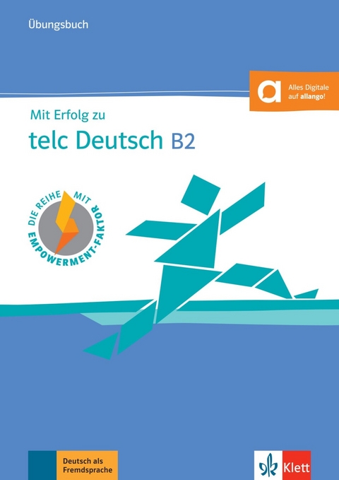 Mit Erfolg zu telc Deutsch B2 - Hans-Jürgen Hantschel, Verena Klotz, Paul Krieger