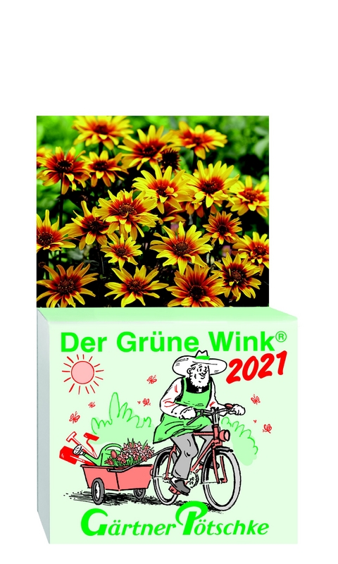 Gärtner Pötschkes Der Grüne Wink Tages-Gartenkalender 2021