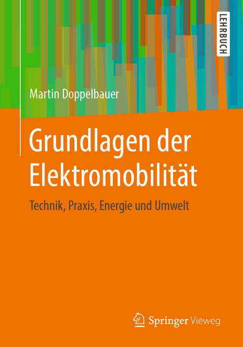 Grundlagen der Elektromobilität - Martin Doppelbauer