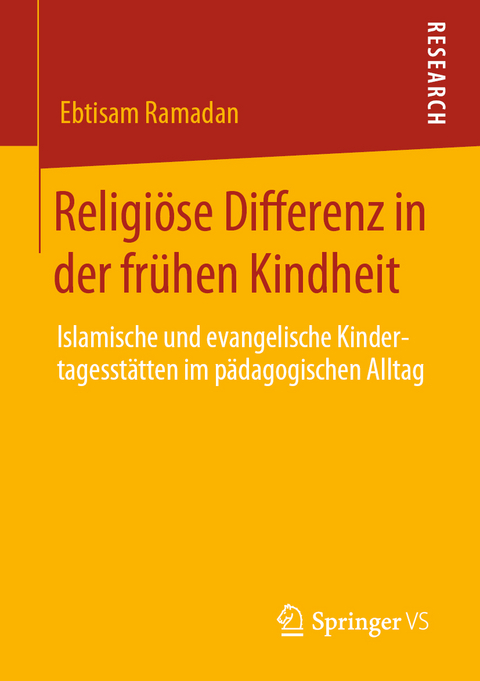 Religiöse Differenz in der frühen Kindheit - Ebtisam Ramadan