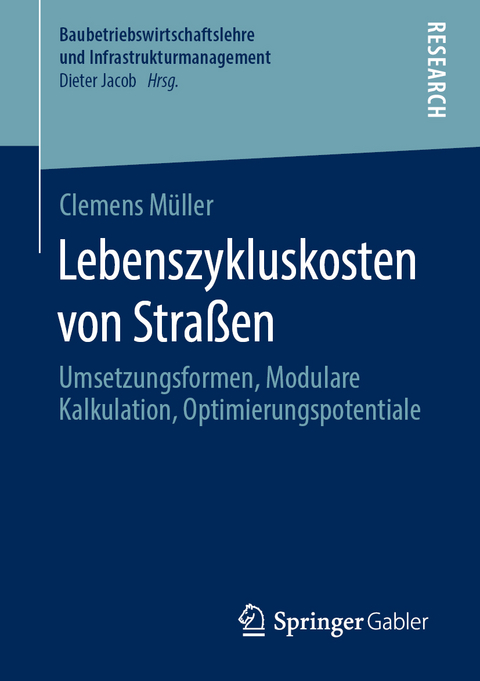 Lebenszykluskosten von Straßen - Clemens Müller