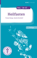 Heilfasten - Thomas Rampp, Annette Kerckhoff