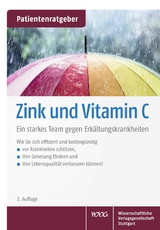 Zink und Vitamin C - Gröber, Uwe; Kisters, Klaus