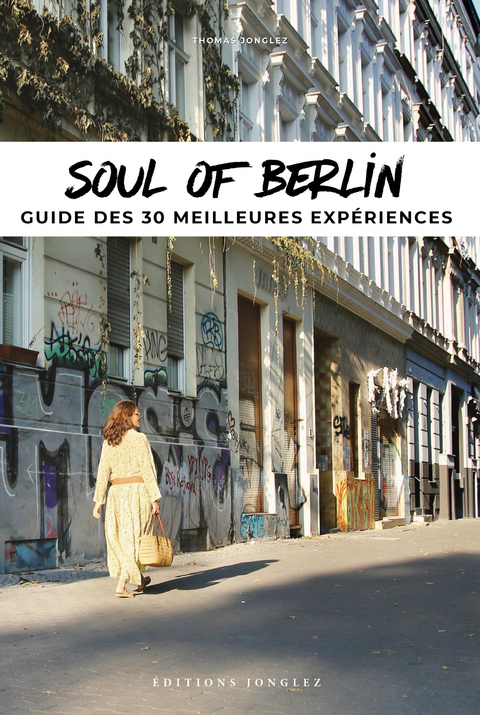 Soul of Berlin - Thomas Jonglez