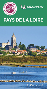 Michelin Le Guide Vert Pays de la Loire - 