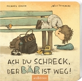 Ach du Schreck, der Bär ist weg! - Michael Engler