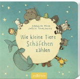 Wie kleine Tiere Schäfchen zählen - Carolin Helm