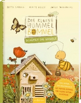 Die kleine Hummel Bommel schützt die Umwelt - Britta Sabbag, Maite Kelly, Joëlle Tourlonias