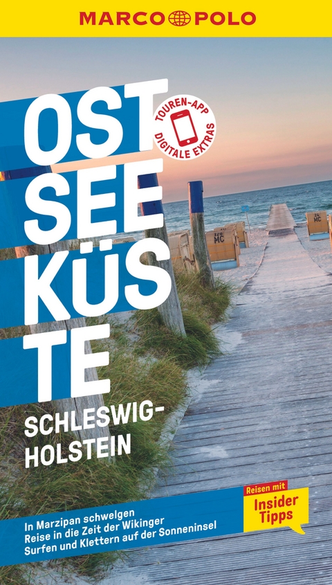 MARCO POLO Reiseführer Ostseeküste Schleswig-Holstein - Silvia Propp, Sabine Spatzek, Majka Gerke