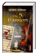 Die 5. Passion - Oliver Buslau