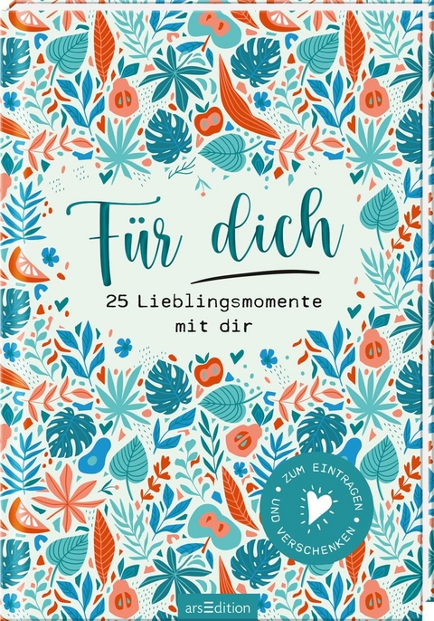 Für dich – 25 Lieblingsmomente mit dir - Kristin Funk