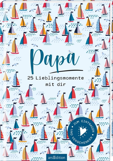 Papa – 25 Lieblingsmomente mit dir - Kristin Funk