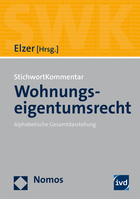 StichwortKommentar Wohnungseigentumsrecht - 