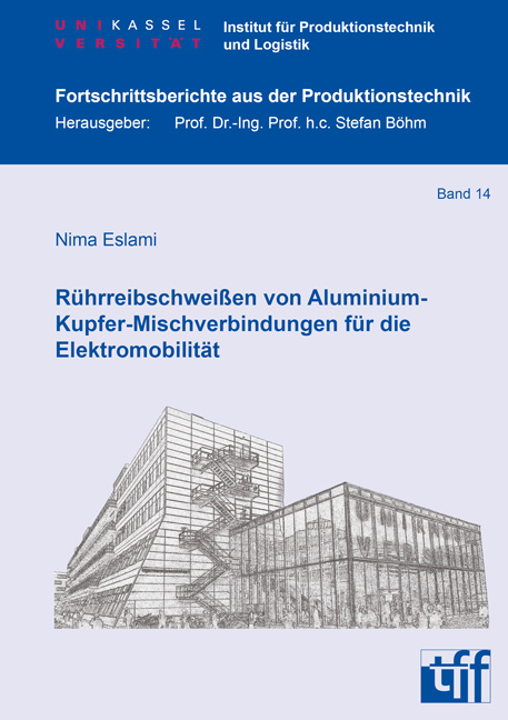 Rührreibschweißen von Aluminium-Kupfer-Mischverbindungen für die Elektromobilität - Nima Eslami