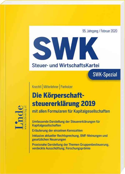 SWK-Spezial Die Körperschaftsteuererklärung 2019 - Markus Knechtl, Andreas Mitterlehner, Max Panholzer