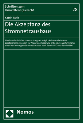 Die Akzeptanz des Stromnetzausbaus - Katrin Roth