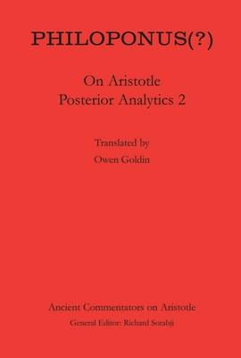 Philoponus: On Aristotle Posterior Analytics 2 -  Philoponus