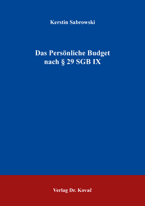 Das Persönliche Budget nach § 29 SGB IX - Kerstin Sabrowski