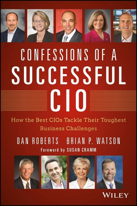 Confessions of a Successful CIO - Dan Roberts, Brian Watson