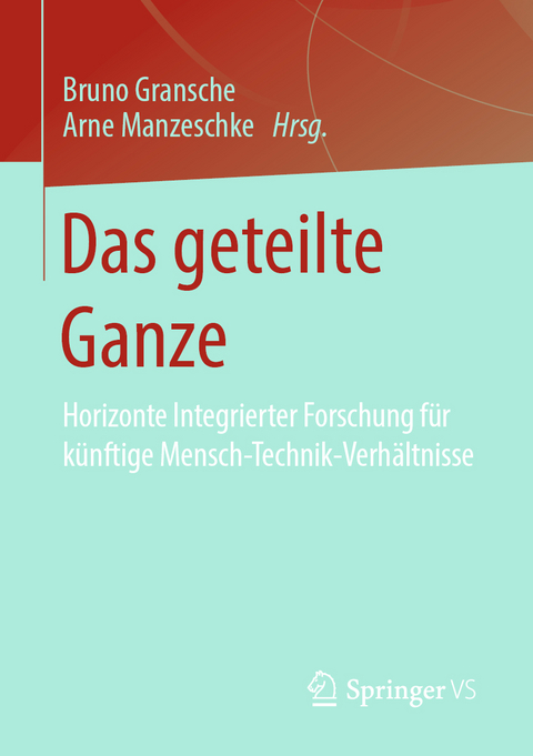 Das geteilte Ganze - 