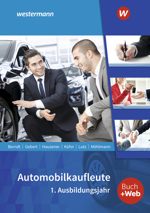 Automobilkaufleute - Thomas Berndt, Detlef Gebert, Svenja Hausener-Witkovsky, Gerhard Kühn, Karl Lutz, Peter Möhlmann