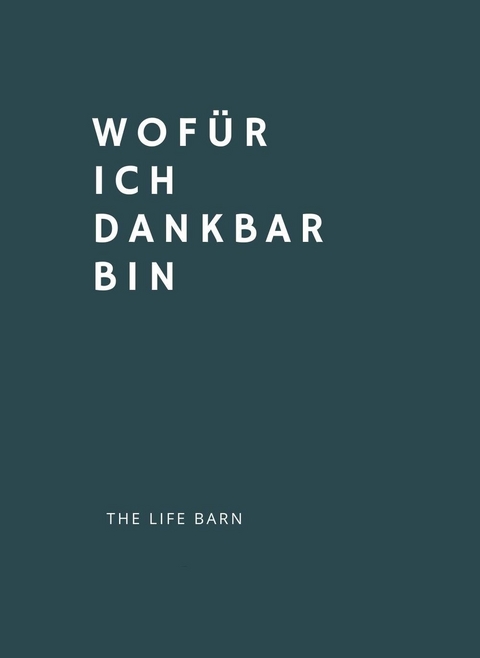 Wofür Ich Dankbar Bin