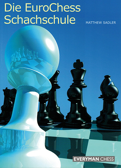 Die EuroChess Schachschule - Matthew Sadler