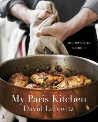 My Paris Kitchen -  David Lebovitz