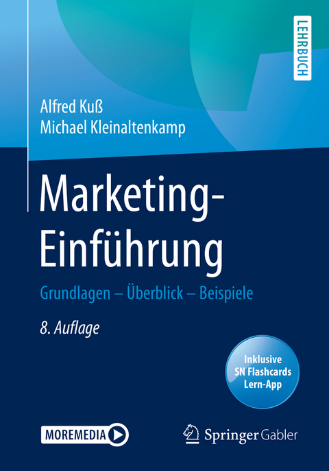 Marketing-Einführung - Alfred Kuß, Michael Kleinaltenkamp