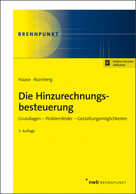 Die neue Hinzurechnungsbesteuerung - Florian Haase, Philip Nürnberg