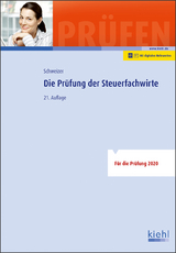 Die Prüfung der Steuerfachwirte - Schweizer, Reinhard