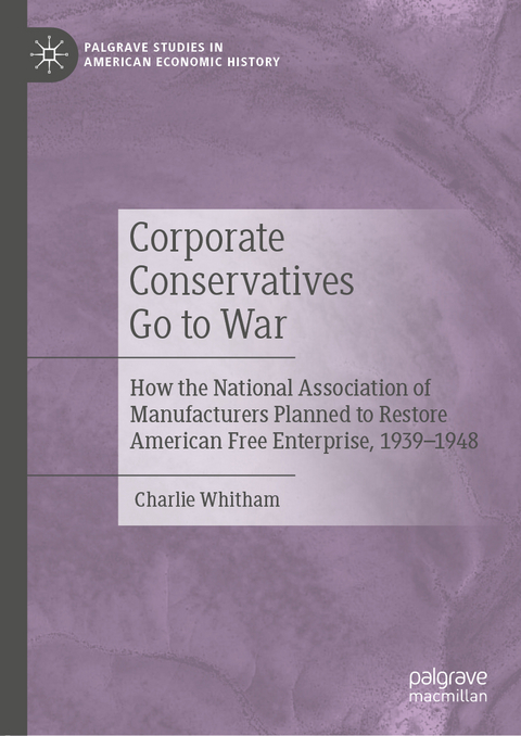 Corporate Conservatives Go to War - Charlie Whitham