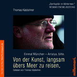 Von der Kunst, langsam übers Meer zu reisen. - Thomas Käsbohrer