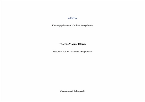 Thomas Morus, Utopia -  Ursula Blank-Sangmeister