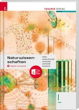 Naturwissenschaften I HAK + digitales Zusatzpaket - Erika Hödl, Helmut Franz Geroldinger, Dietmar Chodura, Franz Langsam, Martin Scheuch