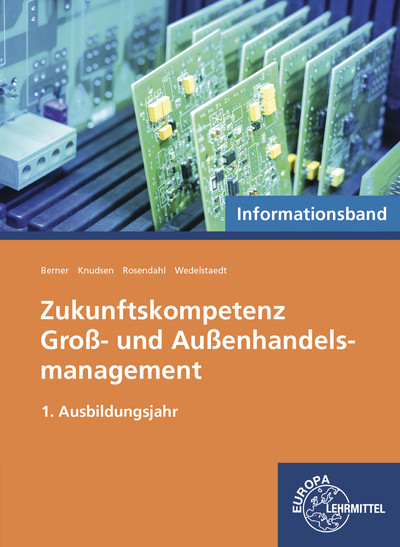 Zukunftskompetenz Groß- und Außenhandelsmanagement - Steffen Berner