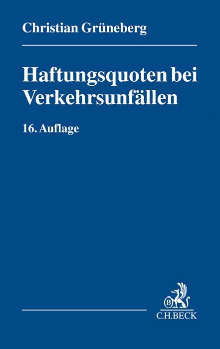 Haftungsquoten bei Verkehrsunfällen - Christian Grüneberg