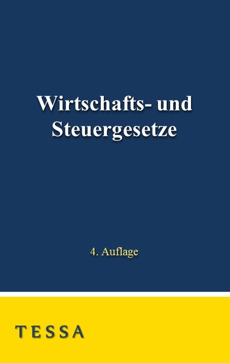 Wirtschafts- und Steuergesetze - 