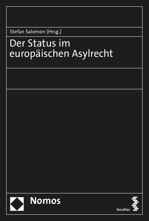 Der Status im europäischen Asylrecht - 