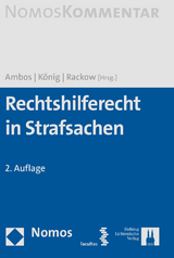 Rechtshilferecht in Strafsachen - Ambos, Kai; König, Stefan; Rackow, Peter