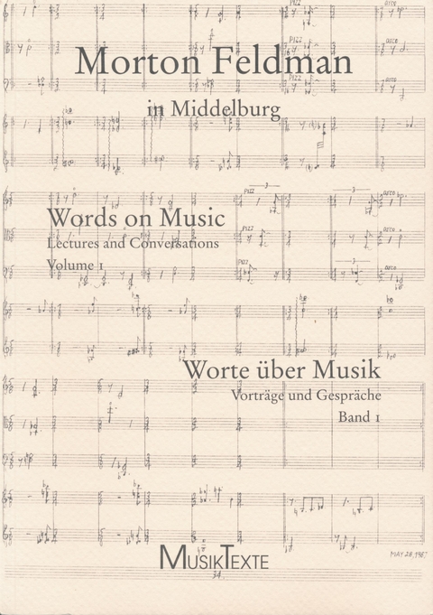 Words on Music – Worte über Musik - Morton Feldman