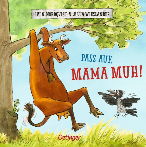 Pass auf, Mama Muh! - Jujja Wieslander