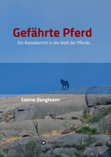 Gefährte Pferd - Sabine Bengtsson