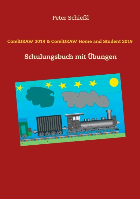 CorelDRAW 2019 & CorelDRAW Home and Student Suite 2019 - Peter Schießl