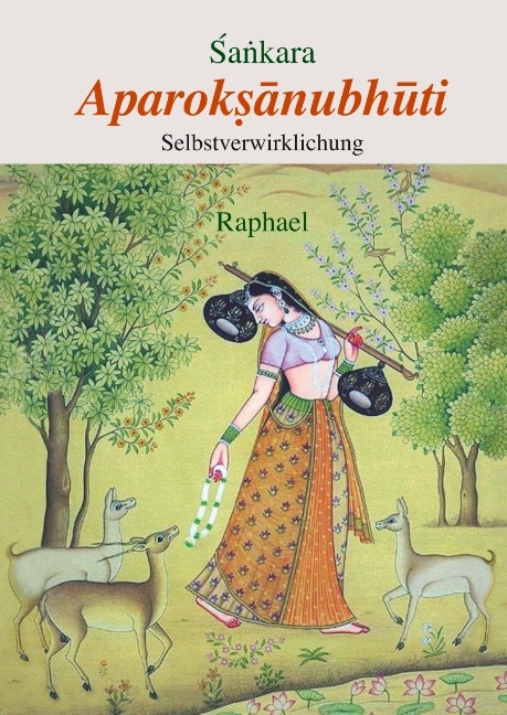 Aparoksanubhuti -  Sankara,  Raphael