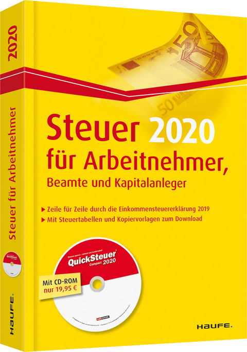 Steuer 2020 für Arbeitnehmer, Beamte und Kapitalanleger - inkl. CD-ROM - Willi Dittmann, Dieter Haderer, Rüdiger Happe