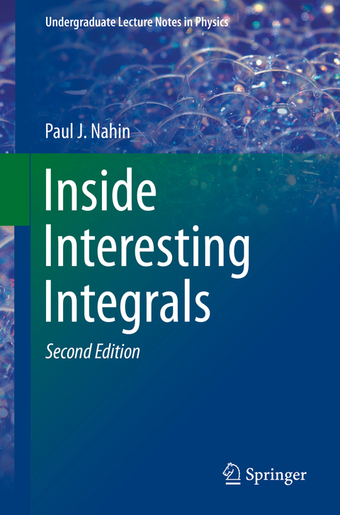 Inside Interesting Integrals - Paul J. Nahin